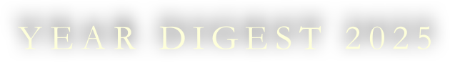 YEAR DIGEST 2025